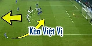 Kèo Việt Vị: Hiểu Biết Và Chiến Lược Đặt Cược 2025 10 kèo việt vị là gì